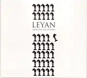 CD - Leyan - Dancing Sculptures