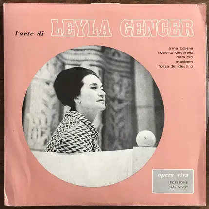 Leyla Gencer - L'Arte Di Leyla Gencer