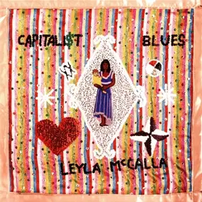 Leyla Mccalla - Capitalist Blues