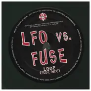 LFO vs. F.U.S.E. - Loop