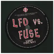LFO vs. F.U.S.E. - Loop