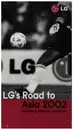 VHS - LG - LG's Road To Asia 2002