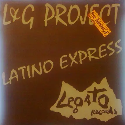 L&g Project - Latino Express / Feels So Right