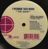 12inch Vinyl Single - L'Homme Van Renn - The Man
