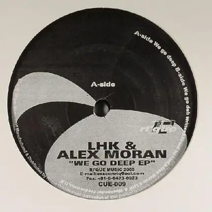 LHK & Alex Moran - We Go Deep EP