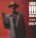 12'' - Limbomaniacs - Shake It - Still sealed