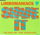 CD Single - Limbomaniacs - Shake It