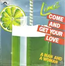 7'' - Lime - Come And Get Your Love