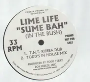 Lime Life - Sume Bah (In the Bush)