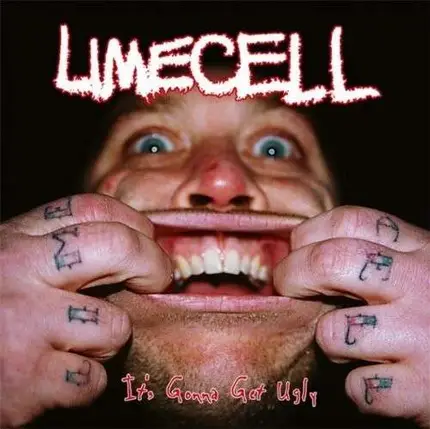 LIMECELL - It's Gonna Get Ugly