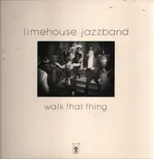 Limehouse Jazzband - Walk That Thing