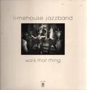 Limehouse Jazzband - Walk That Thing