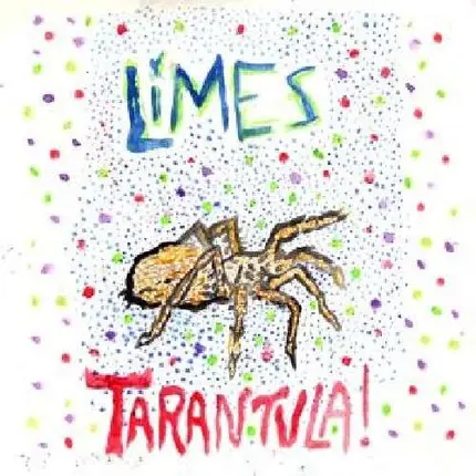 LIMES - TARANTULA