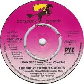 limmie & family cookin' - I Can Stop (Any Time I Want To)