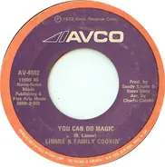 Limmie & Family Cookin' - You Can Do Magic