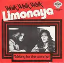 7inch Vinyl Single - Limonaya - Walk, Walk, Walk