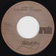7inch Vinyl Single - Limousine - Don't Let Love Bring You Down