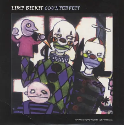Limp Bizkit - Counterfeit