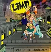 Limp - Pop & Disorderly