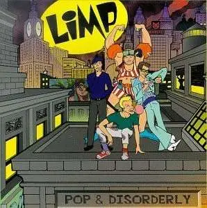 LIMP - Pop & Disorderly