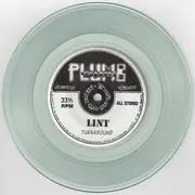 7inch Vinyl Single - Lint - Stay / Turnaround - Clear