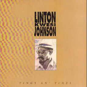 Linton Kwesi Johnson - Tings An' Times