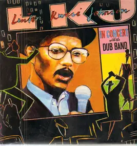 Linton Kwesi Johnson - In Concert with the Dub Band