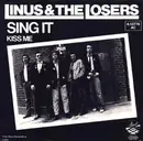 7'' - Linus & The Losers - Sing It