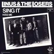 Linus & The Losers - Sing It