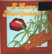 LP - Linval Thompson - I Love Marijuana - Translucent Yellow Vinyl, 180g