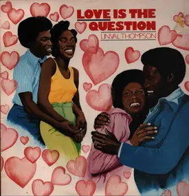 Linval Thompson - Love Is The Question