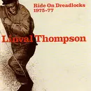 CD - Linval Thompson - Ride On Dreadlocks 1975-77
