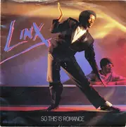 7'' - Linx - So This Is Romance