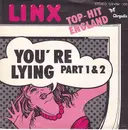 7inch Vinyl Single - Linx - You're Lying (Part 1 & 2)