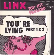 Linx - You're Lying (Part 1 & 2)