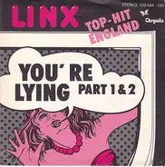 Linx - You're Lying (Part 1 & 2)