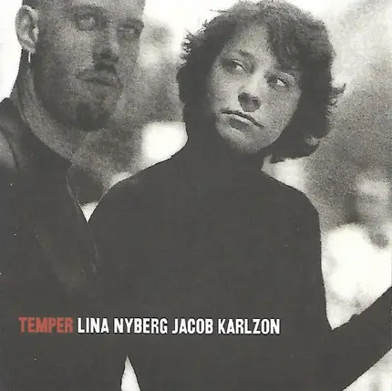 Lina Nyberg , Jacob Karlzon - Temper