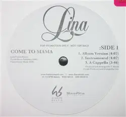 Lina - Come To Mama / I Am
