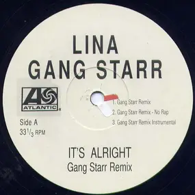 Lina - It's Alright (Gang Starr Remix) / We Thuggin'