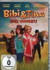 Lina Larissa Strahl / Lisa-Marie Koroll a.o. - Bibi und Tina - Voll verhext