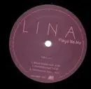 12'' - Lina - Playa No Mo - Only Record 2!