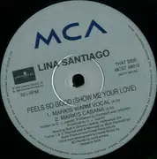 12inch Vinyl Single - Lina Santiago - Feels So Good (Show Me Your Love)