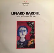 Linard Bardill - Lieder Verbrannter Dichter
