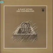 LP - Linc Chamberland - A Place Within