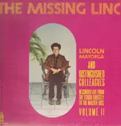 Lincoln Mayorga And Distinguished Colleagues - Volume II - The Missing Linc