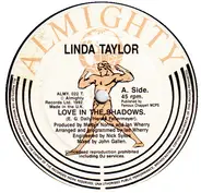 Linda Taylor - Love In The Shadows