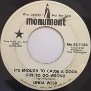 Linda Webb - It's Enough To Cause A Good Girl To Go Wrong / I Wanta Know Where My Cat Goes (Promo)