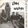 7inch Vinyl Single - Linda And The Dark - Where Have All The Good Times Gone