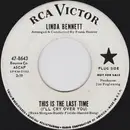 7inch Vinyl Single - Linda Bennett - This Is The Last Time (I'll Cry Over You)
