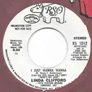 7inch Vinyl Single - Linda Clifford - I Just Wanna Wanna - promo
